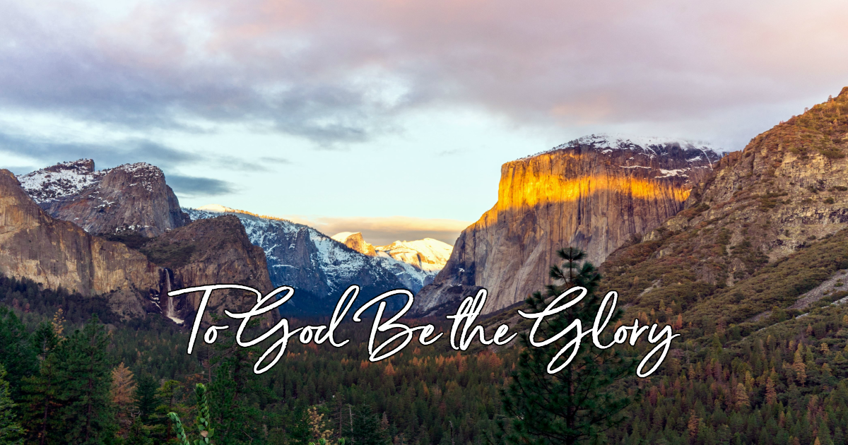 To God Be The Glory Lyrics Hymn Meaning And Story